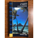 Guide visa à Tahiti et en Polynésie hachette