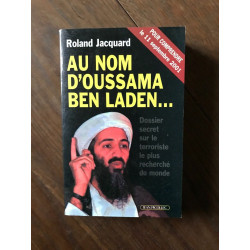 Roland Jacquard AU NOM D'OUSSAMA BEN laden