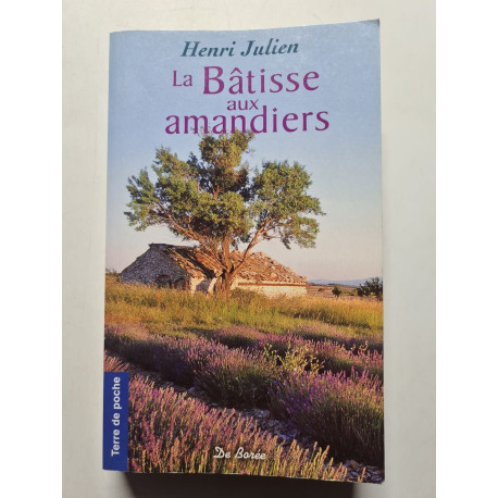 La Bâtisse aux amandiers