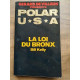 Bill Kelly Gérard de Villiers Polar usa La loi du Bronx