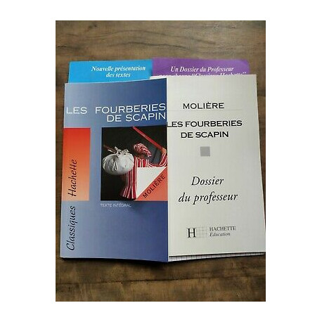 Molière Les Fourberies de Scapin Dossier du professeur hachette