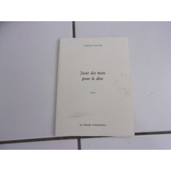 Fabienne ANTOINE Juste des mots pour le dire poésie la Pensée...