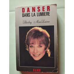 Danser dans la lumière