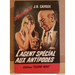 j b cayeuxl'agent spécial aux antipodes Fleuve noir Espionnage