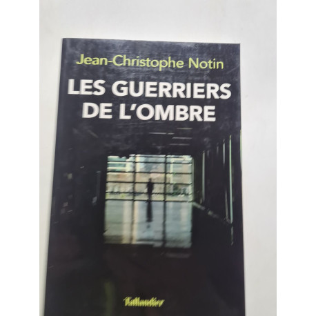 Les Guerriers de l'Ombre