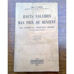 James f lincoln Hauts salaires bas prix de revient
