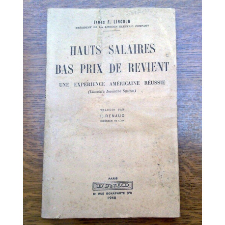 James f lincoln Hauts salaires bas prix de revient