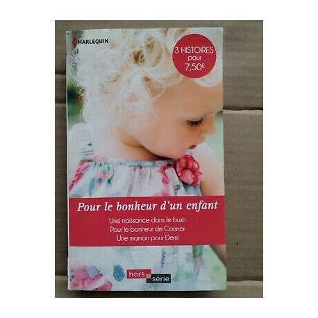 Pour le bonheur d'un enfant harlequin