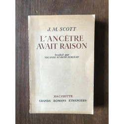 j m SCOTT L'ANCETRE AVAIT RAISON HACHETTE