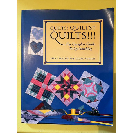 Diana McClun and Laura Nownes Quilts! Quilts!! Quilts
