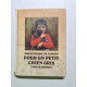 Pour un petit chien gris