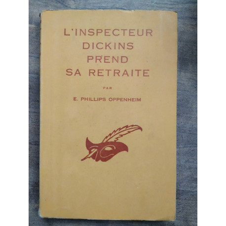 e Phillips Oppenheim L'inspecteur Dickins prend sa retraite Le masque