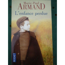 marie paul Armand marie L'enfance perdue