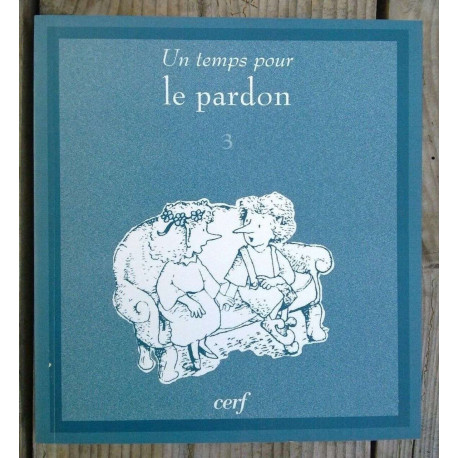 David w schell Un temps pour le pardon