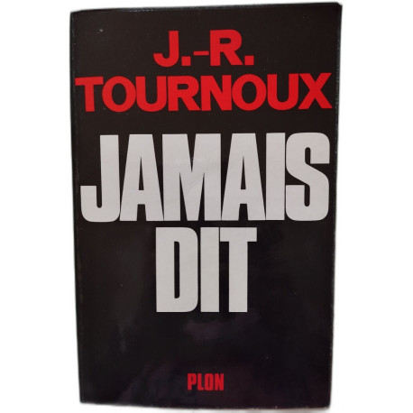 Jamais dit