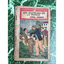 Les écumeurs de la prairie