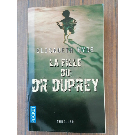 La Fille du dr Duprey thriller pocket