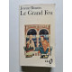 Le Grand Feu