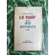 Le naïf aux 40 enfants Albin Michel