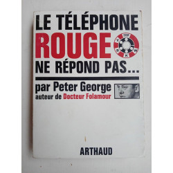 Le Téléphone Rouge Ne Répond pas arthaud