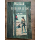 Tom West western De l'or pour l'eau