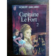 Robert Gaillard Capitane Le Fort 2 J'ai lu