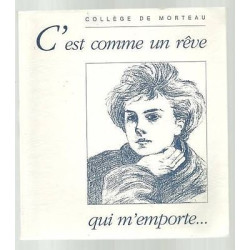 Collège de Morteau C'EST COMME UN REVE rare