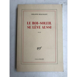 Le roi soleil se lève aussi Gallimard