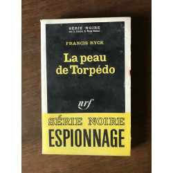 La peau de torpédo SERIE noire GALLIMARD