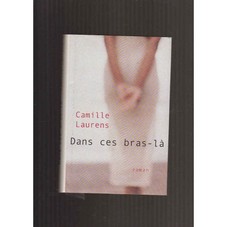 Dans ces bras-là