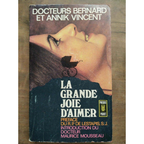 Annick Vincent La grande joie d'aimer