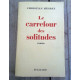 Le carrefour des solitudes non coupé