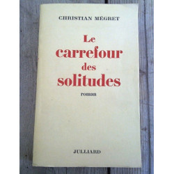 Le carrefour des solitudes non coupé