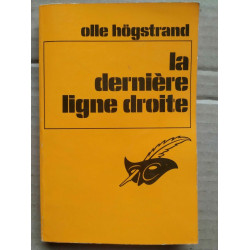 La dernière ligne droite Le masque