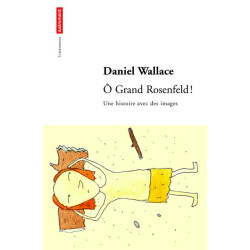 O Grand Rosenfeld ! : Une histoire avec des images