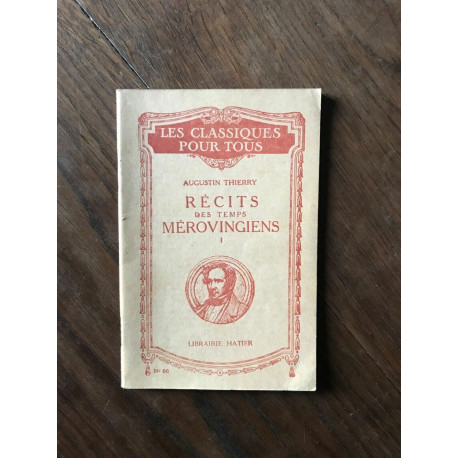 AUGUSTEN THIERY - RÉCITS DES TEMPS MEROVINGIENS 1