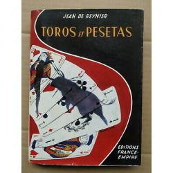 Jean de Reynier Toros et Pesetas