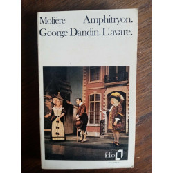 Molière amphitryon George dandin L'avare folio