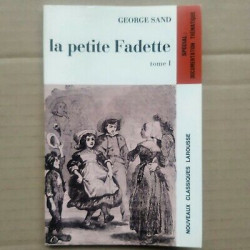 La Petite Fadette Tome I Nouveaux Classiques larousse