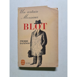 Un certain Monsieur Blot