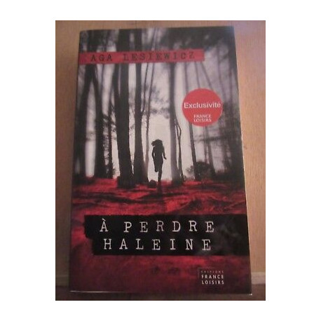 Aga lesiewicz à perdre haleine France loisirs