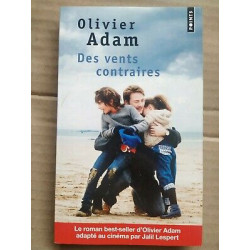 Olivier Adam Des vents contraires