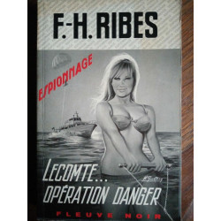 f h Ribes lecomte operation danger