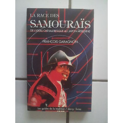 Garagnon LA RACE DES SEIGNEURS de l'idéal chevaleresque au Japon...