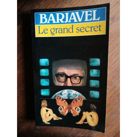 Barjavel Le grand secret