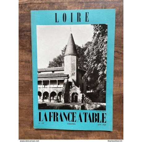 La France à table 139 loire Juin 1969