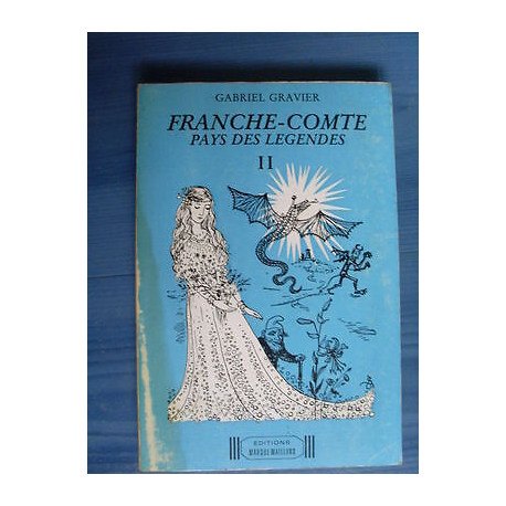 Franche Comté pays des légendes II