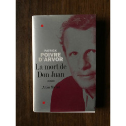 Patrick Poivre d'Arvor La mort de Don Juan