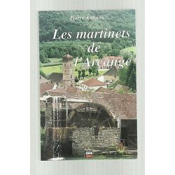 Pïerre ANTOINE Les martinets de l' Arcange roman terroir Haute Saône