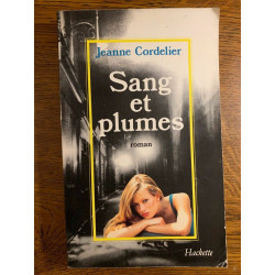 Sang et plumes hachette
